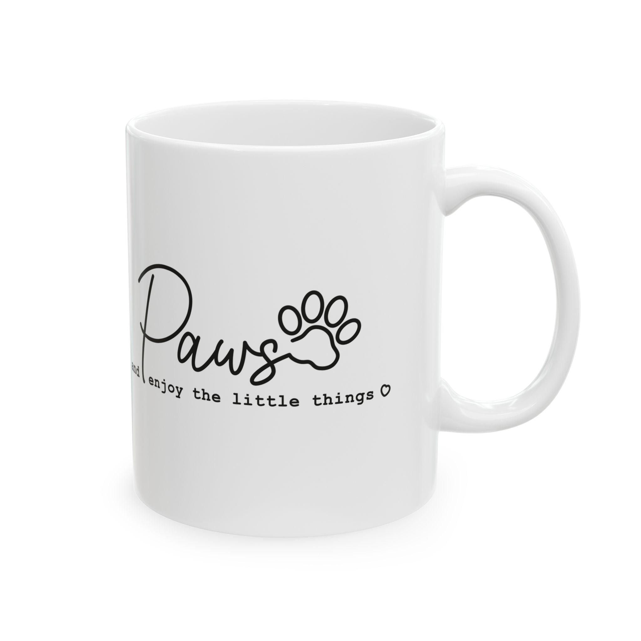 Paws & Coffee Ceramic Mug — "Paws and Enjoy The Little Things" Pet Lover Gift (11oz)