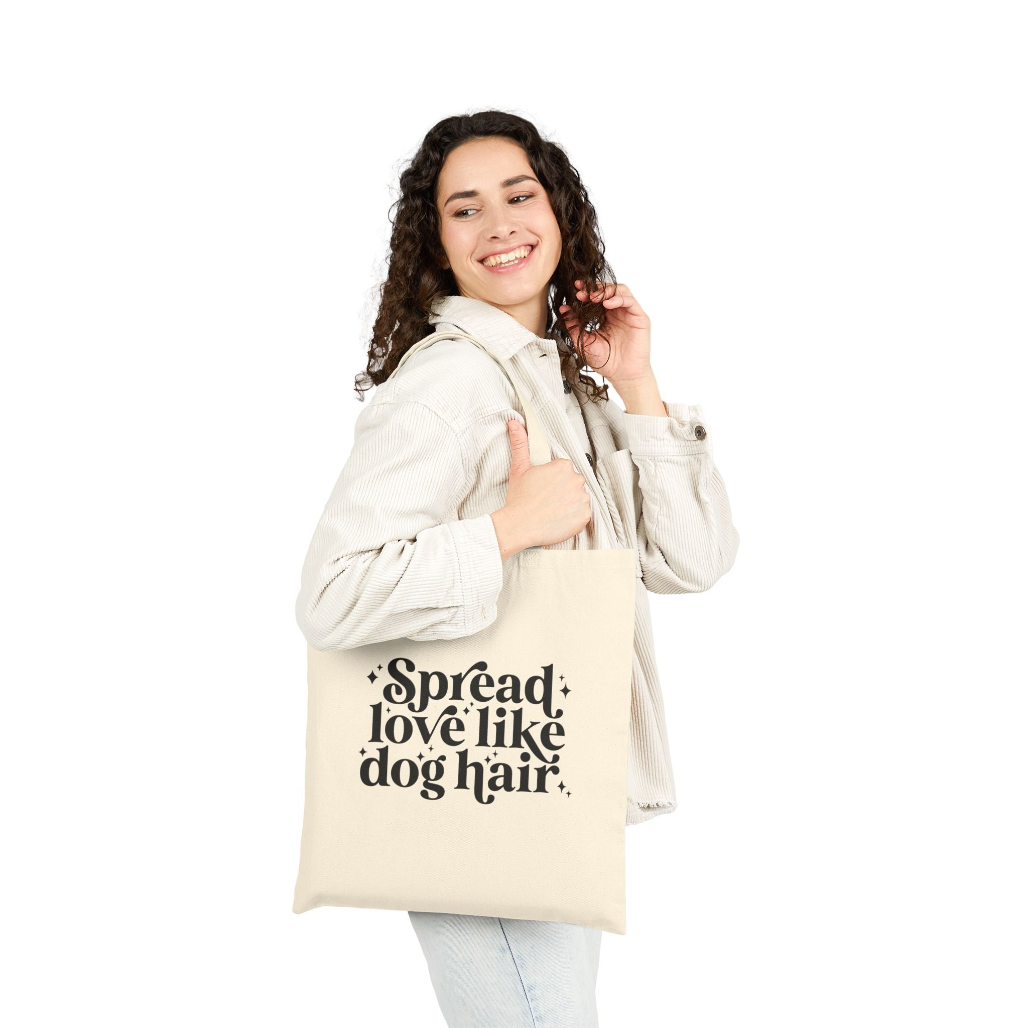 Spread Love Like Dog Hair Cotton Canvas Tote — Dog Lover Canvas Tote Bag